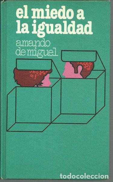 B&uuml;cher: El miedo a la igualdad- 9788422608004