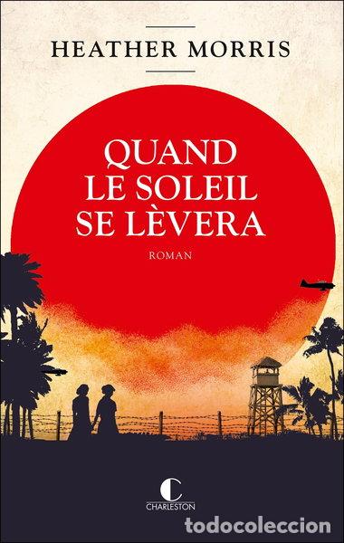 Livres: Quand le soleil se l&egrave;vera- 9782385291709