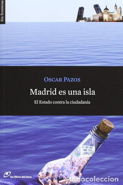Livres: Madrid es una isla- 9788415070276