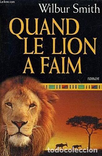 Livres: Quand le lion a faim- 9782702864371
