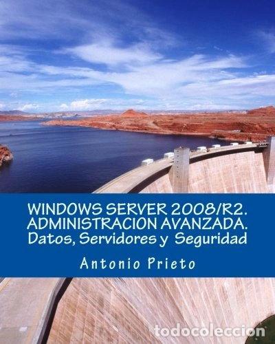 Livres: Windows Server 2008/R2. Administraci&oacute;n avanzada. Datos, servidores y seguridad- 9781494270568
