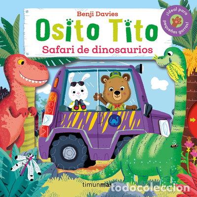 Libros: Osito Tito. Safari de dinosaurios- 9788408147794