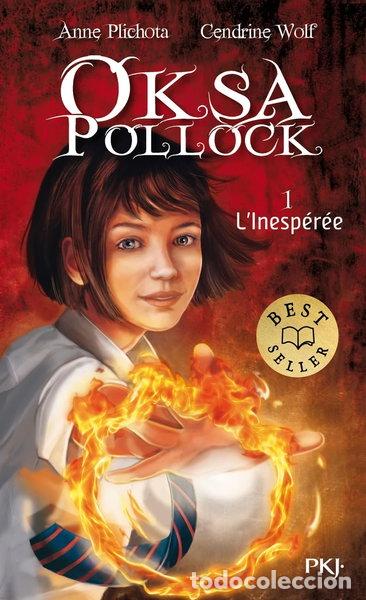 Libros: Oksa Pollock: L'Inesp&eacute;r&eacute;e- 9782266233101