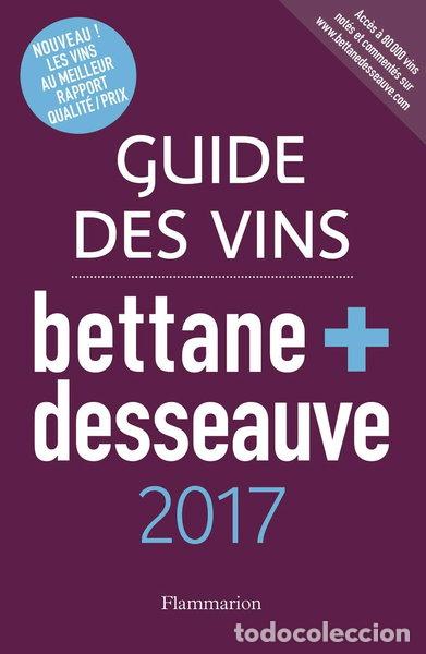 Libros: Guide des vins Bettane + Desseauve 2017- 9782081389731