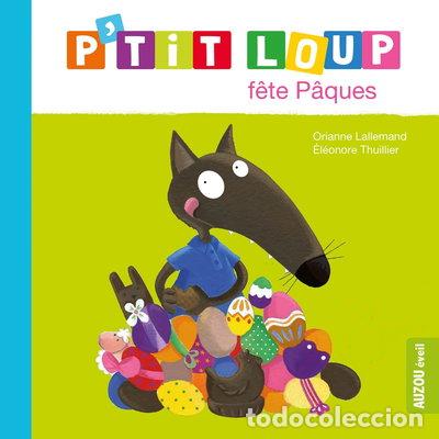 Libros: P'tit Loup f&ecirc;te P&acirc;ques- 9782733895986
