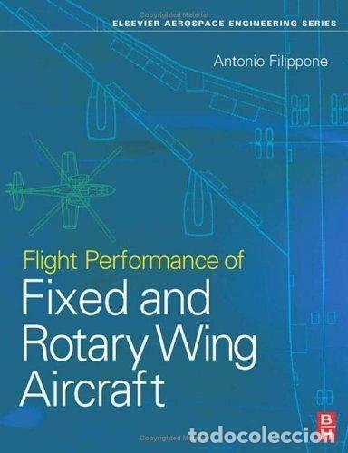 Libros: Flight Performance of Fixed and Rotary Wing Aircraft- 9780750668170
