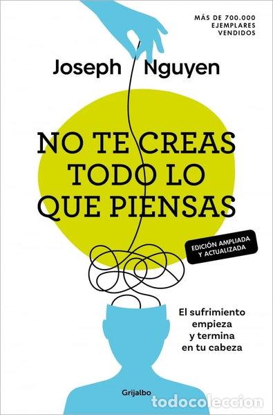 Libros: No te creas todo lo que piensas (edici&oacute;n ampliada y actualizada)- 9788425370700