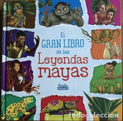 Libros: El gran libro de las leyendas mayas- 9786077091509