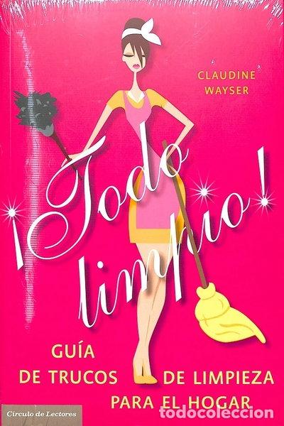 Libros: &iexcl;Todo Limpio!- 9788467240023