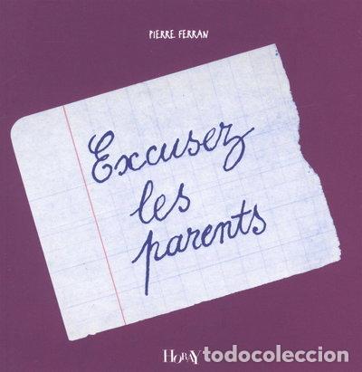Libros: Excusez les parents- 9782705804961