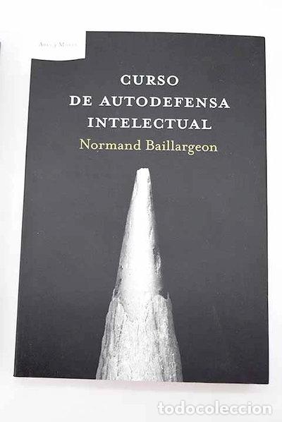 Libros: Curso de autodefensa intelectual- 9788484329237