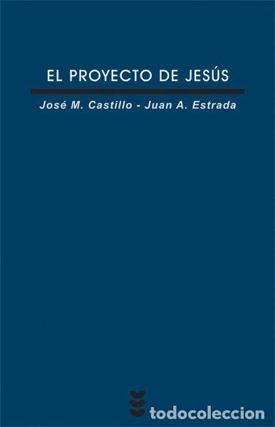 Libros: El proyecto de Jes&uacute;s- 9788430109722