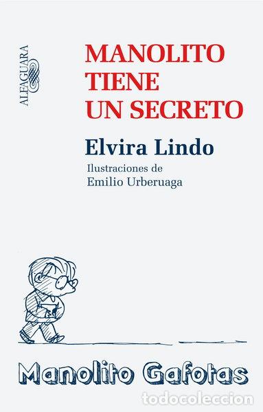 Livres: Manolito tiene un secreto- 9788420474083