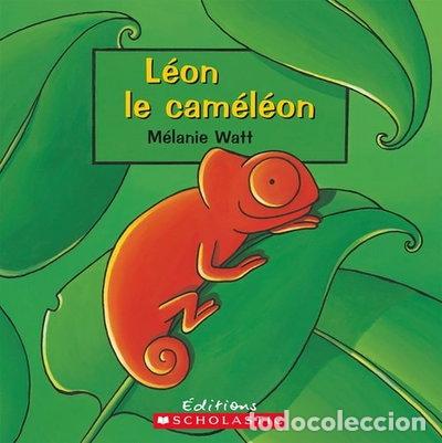Livres: L&eacute;on le cam&eacute;l&eacute;on- 9780439986120