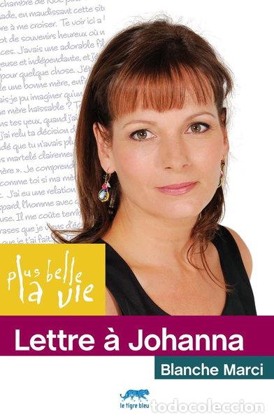 Livres: Lettre &agrave; Johanna- 9782916289229