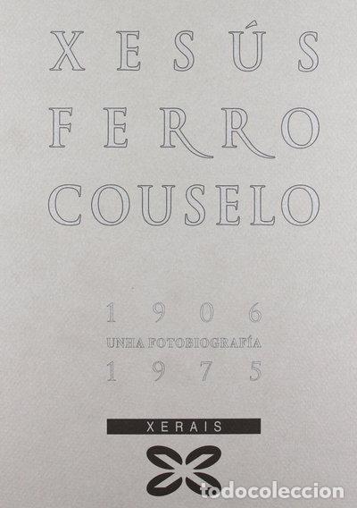 B&uuml;cher: Xes&uacute;s Ferro Couselo, 1906-1975- 9788475079783