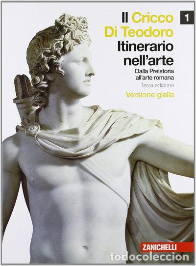 B&uuml;cher: Il Cricco di Teodoro. Itinerario nell'arte. Vol. 1- 9788808066831