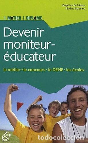 books: Devenir moniteur-&eacute;ducateur- 9782710121336