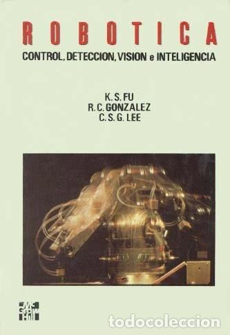 books: Rob&oacute;tica: control, detecci&oacute;n, visi&oacute;n e inteligencia- 9788476152140