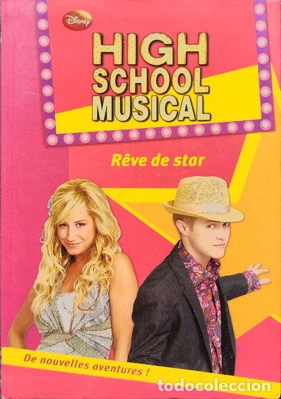 books: High School Musical, Tome 11: R&ecirc;ve de star- 9782012019478