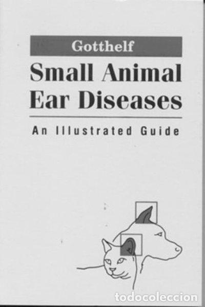 books: Small Animal Ear Diseases: An Illustrated Guide- 9780721677507