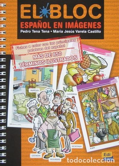 Libri di seconda mano: El Bloc. Espa&ntilde;ol en im&aacute;genes- 9788495986801