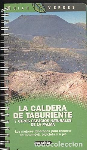 Libros: Caldera de Taburiente y otros espacios naturales de la palma- 9788430594443