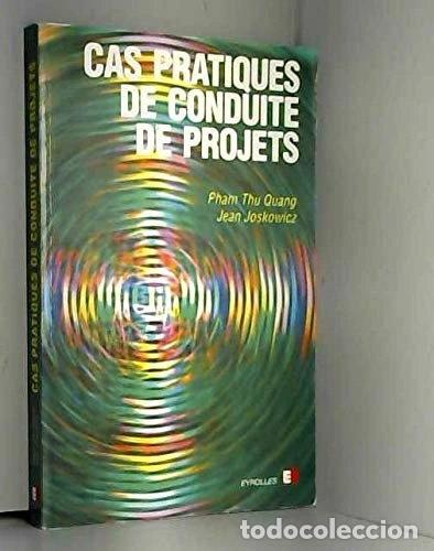 Libros: Cas pratiques de conduite de projets- 9782212087772