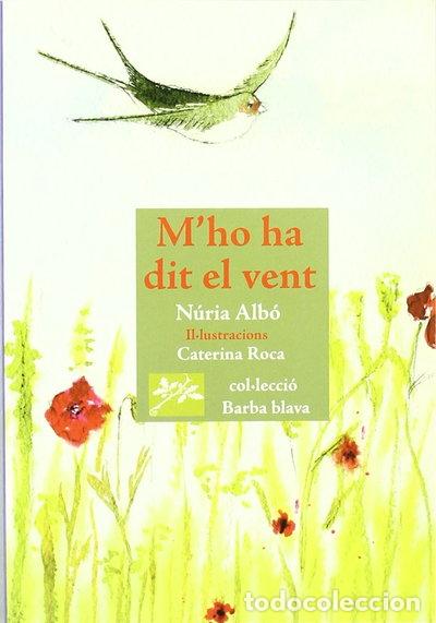 Libros: M'ho ha dit el vent- 9788493659974