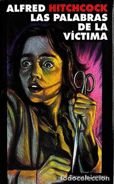 Libros: Las palabras de la v&iacute;ctima- 9788422663713