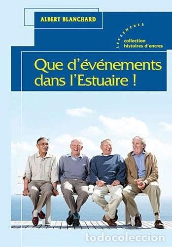 Libros: Que d'&eacute;v&eacute;nements dans l'Estuaire !- 9782351683538