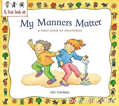 Libros: My Manners Matter: A First Look at Politeness- 9780340894538