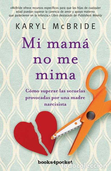 Libros: Mi mam&aacute; no me mima- 9788416622238