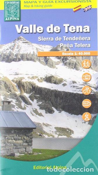 Libros: Valle de Tena, Sierra de Tende&ntilde;era, Pe&ntilde;a Telera: Mapa y gu&iacute;a excursionista- 9788480902922