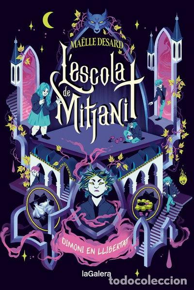 Libros: L'escola de Mitjanit 2. Dimoni en llibertat- 9788424675196