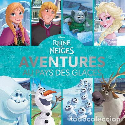 Libros: La Reine des Neiges: Aventures au pays des glaces- 9782017006039