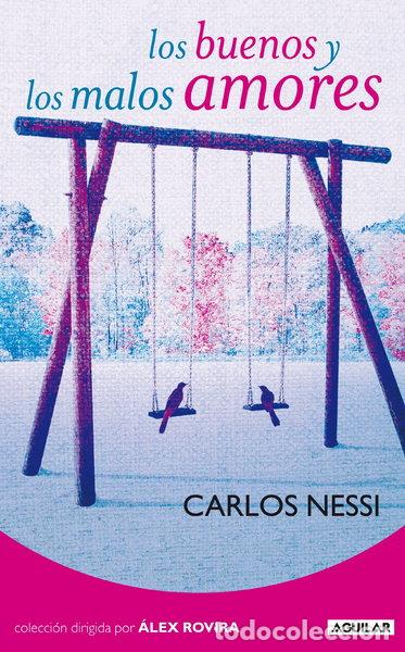 Libros: Los buenos y los malos amores- 9788403099241