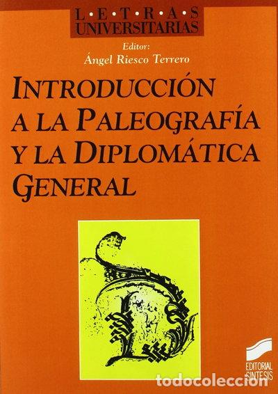 Libros: Introducci&oacute;n a la paleograf&iacute;a y la diplom&aacute;tica general- 9788477386414