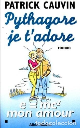 Libros: Pythagore, je t'adore- 9782702826263
