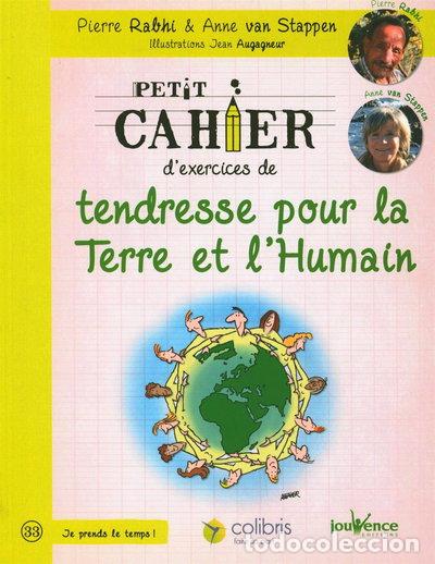 Livros em segunda m&atilde;o: Petit cahier d'exercices de tendresse pour la Terre et l'Humain- 9782889116492