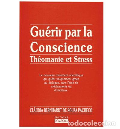 B&uuml;cher: Gu&eacute;rir par la conscience: th&eacute;omanie et stress- 9782909408071