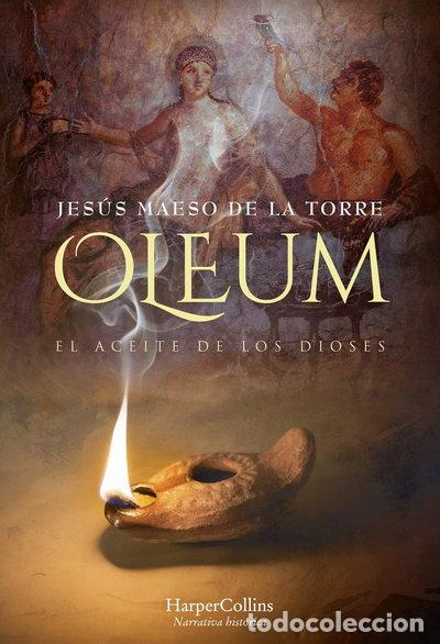 B&uuml;cher: Oleum. El aceite de los dioses- 9788491394709