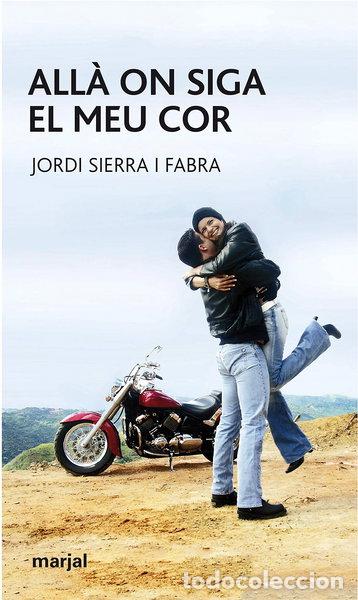 B&uuml;cher: All&agrave; on siga el meu cor- 9788483481967