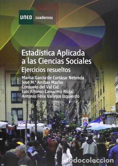 Libros: Estad&iacute;stica aplicada a las ciencias sociales. Ejercicios resueltos- 9788436234718