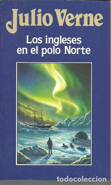 Libros: Los ingleses en el polo Norte- 9788476347836