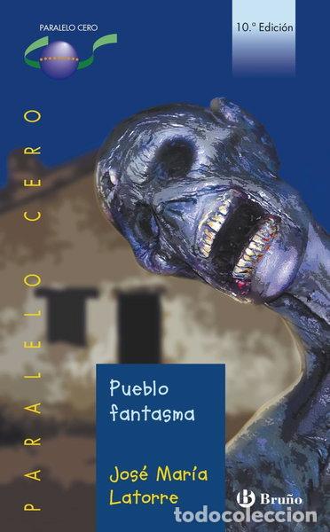 Libros: Pueblo fantasma- 9788421637036