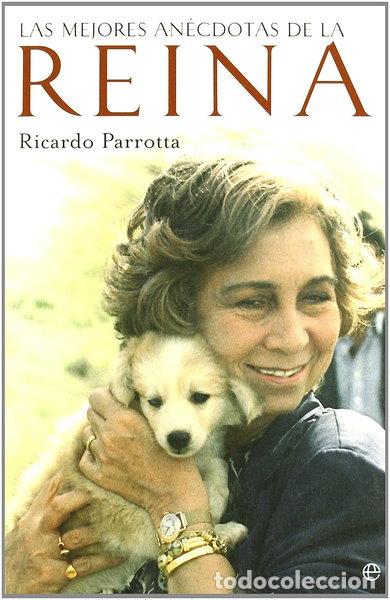 Libros: Las mejores an&eacute;cdotas de la Reina- 9788497346542