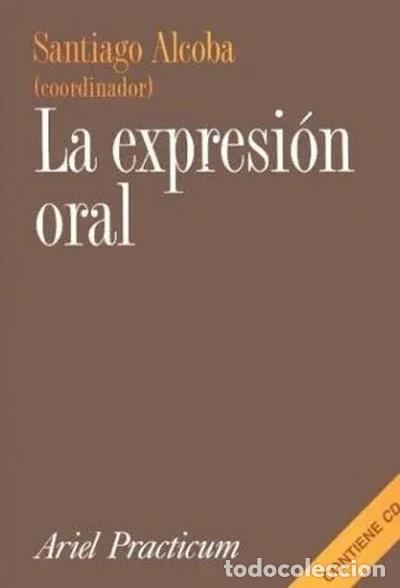 B&uuml;cher: La Expresi&oacute;n Oral- 9788434428515