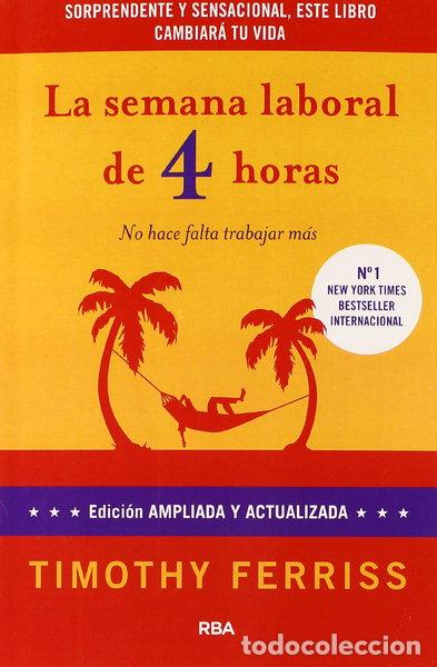 Libros: La semana laboral de 4 horas- 9788498673777