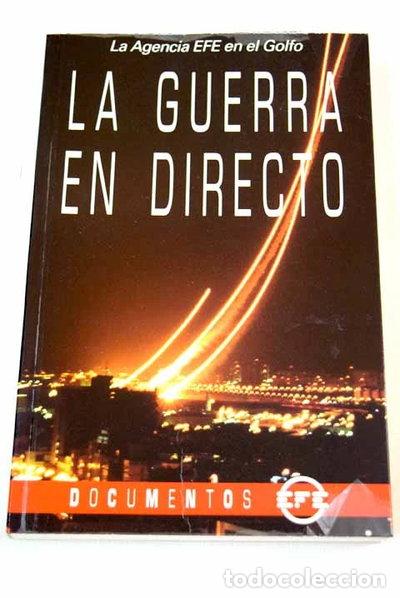 Libros: La guerra en directo- 9788440494382